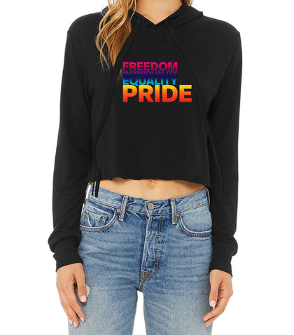 Freedom, Equality, Individuality, Pride Hoodie Crop Top- Available in More Colors